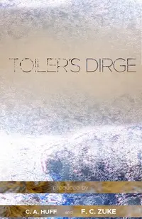 Toiler's Dirge Poster